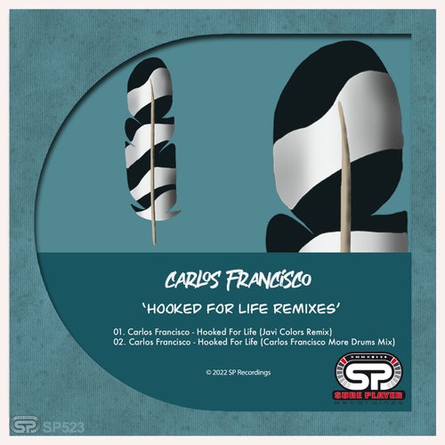 Carlos Francisco - Hooked For Life Remixes [SP523]